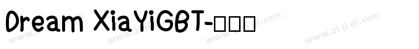 Dream XiaYiGBT字体转换